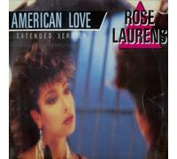Rose Laurens - Rose Laurens: American Love (Extended Version)