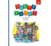 Rose, M: Party Time! 15 Party Pieces For Piano