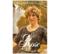 Rose Martin Cruz Smith (Auteur) (Auteur)