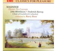 Rose - MaunderOlivet to Calvary [Import]