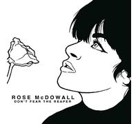 Rose Mcdowell - Don't Fear the Reaper