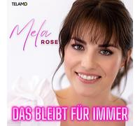 Rose,Mela - Das Bleibt Für Immer [Import]