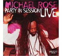 Rose, Michael - Party in Session. [Import]
