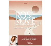 Rosé – Rose Movie, une odyssée intérieure – À la rencontre de soi, en 8 étapes – Broché