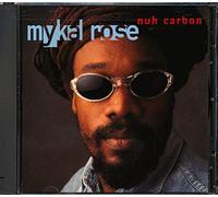 Rose, Mykal - Nuh Carbon