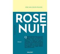 Rose nuit Roman - Oscar Coop-Phane - Grasset - broché - Roman