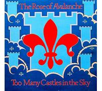 ROSE OF AVALANCHE - TOO MANY CASTLES IN THE SKY 12" SINGLE UK FIRE 1986 3 TRACK B/W DIZZY MISS LIZZY AND ASSASSIN (BLAZE9) PIC SLEEVE
