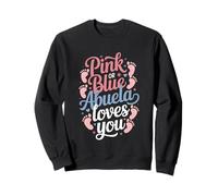 Rose ou Bleu Abuela Vous Aime révéler Le Sexe Sweatshirt
