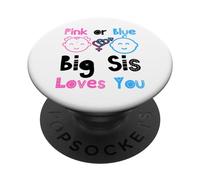 Rose ou Bleu Big Sis Loves You Baby Shower Révélation du Sexe PopSockets PopGrip Adhésif