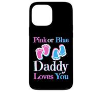 Rose ou Bleu Daddy Loves You Baby Girl Or Boy Coming Soon Coque pour iPhone 13 Pro Max