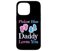 Rose ou Bleu Daddy Loves You Baby Girl Or Boy Coming Soon Coque pour iPhone 14 Pro Max