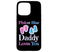 Rose ou Bleu Daddy Loves You Baby Girl Or Boy Coming Soon Coque pour iPhone 15 Pro Max