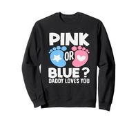 Rose ou Bleu Daddy Loves You Gender Reveal Party Dad Sweatshirt