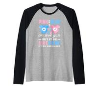 Rose ou Bleu We Love You Awesome If You Were A Boy Funny Manche Raglan