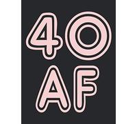 Rose Pink & Black Happy 40 Af Birthday 40 Years Old Cute B-Day Notebooks Journals Gifts For Women & Men Who Are 40 And Like The Color Pink, Writing & Note Taking - 120 Pages Of College Ruled Blank Lin