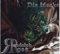 Rose,Randolph - Die Maske