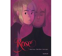 Rose - Récit complet - Denis Lapière - Dupuis - relié - Bande dessinée