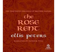 Rose Rent (The Chronicles of Brother Cadfael) [Import]