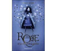 Rose Rose et la princesse disparue - Holly Webb - Flammarion Jeunesse Pere Castor - broché - Roman junior dès 9 ans