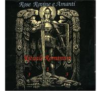 Rose Rovine E Amanti - Rituale Romanum [Import]