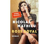 Rose Royal: Roman