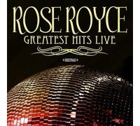 Rose Royce - Greatest Hits-Live (Digitally Remastered)
