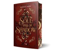 Rose, S Soul Full Of Shadow - (German Import) Book NEUF