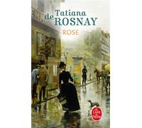 Rose - Tatiana De Rosnay - Lgf - Poche - Roman