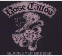Rose Tattoo - Black Eyed Bruiser [Import]