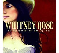 Rose, Whitney - Heartbreaker of the Year