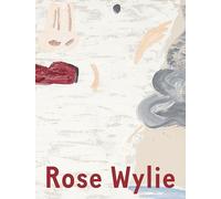 Rose Wylie Which One /anglais