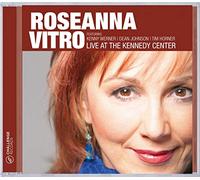 Roseanna Vitro : Live at the Kennedy Center