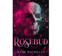 Rosebud - Mairi MacMillan - One More Chapter - ebook (ePub) - Livre