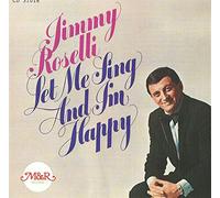 Roselli, Jimmy - Let Me Sing & I'm Happy