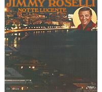 Jimmy Roselli – Notte Lucente – CD