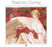 Rosemary Clooney - Everything Coming Up Rosie [Import]