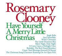 Rosemary Clooney – Have Yourself a Merry Little Christmas