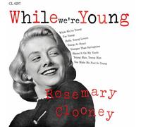 Rosemary Clooney - While We're Young [Import allemand]