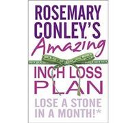 Rosemary Conleys Amazing Inch Loss Plan by Rosemary Conley Paperback Book Conley, Rosemary (Auteur)