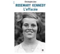 Rosemary Kennedy - L'effacée - Christophe Léon - Oskar - broché - Roman junior