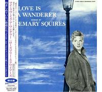Rosemary Squires - My Love is a Wonderer