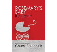 Rosemary's Baby – Introduction par Chuck Palanhiuk – Corsair