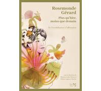 Rosemond Gérard - De l'invisibilisation à l'affirmation Plus qu'hier, moins que demain - De l'invisibilisation à l'affirmation - Hélène Laplace-Claverie - Poids Plume - broché - Essai