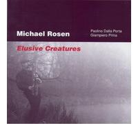 Rosen,Michael Trio - Elusive Creatures