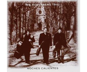 Rosenberg Trio - Noches Calientes