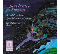 Rosenberger, Carol - Perchance to Dream