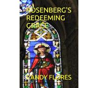 ROSENBERG'S REDEEMING GRACE