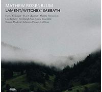 Rosenblum & Boston Modern Orchestra Project - Rosenblum & Boston Modern Orchestra Project: Lament / Witches Sabbath