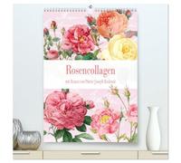 Rosencollagen mit Rosen von Pierre-Joseph Redouté (hochwertiger Premium Wandkalender 2026 DIN A2 hoch), Kunstdruck in Hochglanz: Bezaubernde Collagen mit historischen Rosenillustrationen