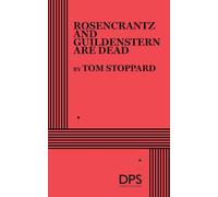 Rosencrantz and Guildenstern Are Dead